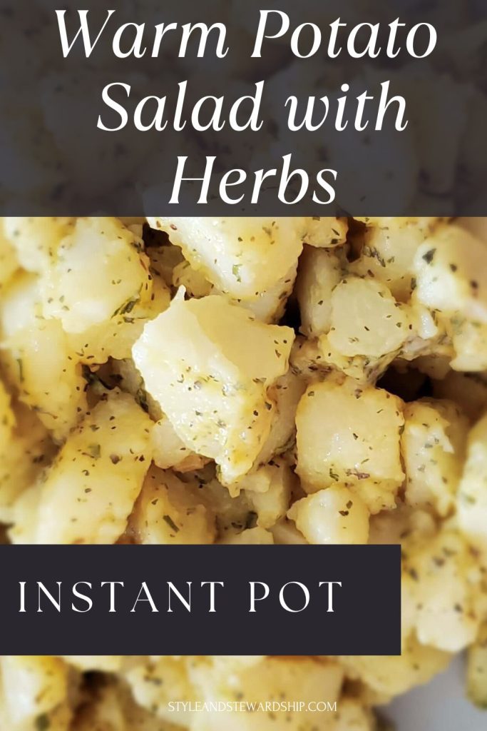 Warm potato salad with herbs in the Instant pot style and stewardship dot com